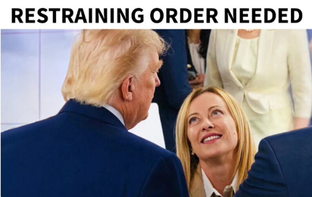 Meme de Donald Trump sobre Giorgia Meloni con texto de orden de alejamiento